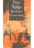 Nádas Péter - Buch der Erinnerung