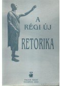 A. Jászó Anna,L. Aczél Petra - A régi új retorika