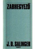 Jerome David Salinger - Zabhegyező