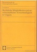 Bönsch, Georg - Rechtliche Möglichkeiten privatwirtschaftlicher Erwerbstätigkeit in Ungarn