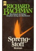 Bachman, Richard - Sprengstoff