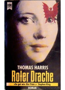 Thomas Harris - Roter Drache Thomas Harris - Roter Drache, 1991 antikvár könyv