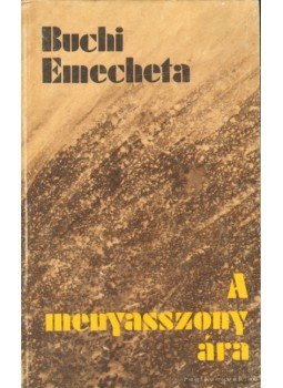 Emecheta, Buchi - A menyasszony ára Emecheta, Buchi - A menyasszony ára, Budapest 1982 antikvár könyv