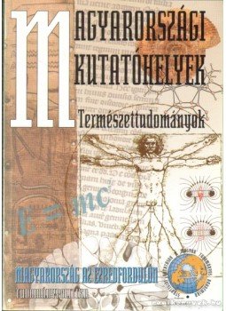 Glatz Ferenc - Magyarországi kutatóhelyek - Természettudományok, Budapest 2001 antikvár könyv