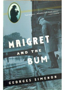 Georges Simenon - Maigret and the Bum Georges Simenon - Maigret and the Bum, 0 antikvár könyv