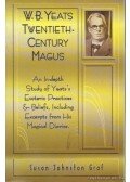 William Butler Yeats - Twentieth-Century Magus