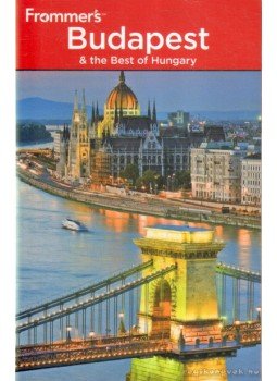 James, Ryan - Frommer's Budapest & the Best of Hungary James, Ryan - Frommer's Budapest & the Best of Hungary, 2010 antikvár könyv