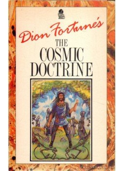 Fortune, Dion - The Cosmic Doctrine Fortune, Dion - The Cosmic Doctrine, 1988 antikvár könyv