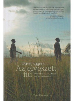 Dave Eggers - Az elveszett fiú Dave Eggers - Az elveszett fiú, Budapest 2008 antikvár könyv