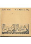 Szalai Zoltán - A kockától az aktig