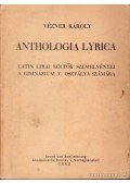Vézner Károly - Anthologia Lyrica