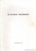 Medvéné, Dr. Szabad Katalin - Általános áruismeret