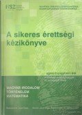 Gerőcs László dr.,Jaczó Dániel,Farkas Lóránt - A sikeres érettségi kézikönyve