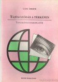 Láng Imre - Tájékozódás a térképen