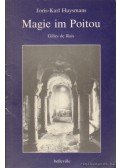 Huysmans, Joris-Karl - Magie im Poitou