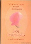 Dahlke, Margit,Zahn, Volker,Rüdiger Dahlke - Női egész-ség