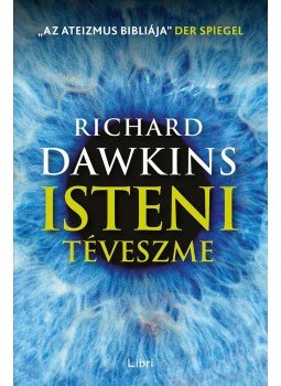 Richard Dawkins - Isteni téveszme Richard Dawkins - Isteni téveszme, Budapest 2007 antikvár könyv