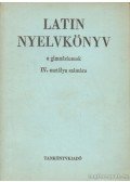 Dr. Nagy Ferenc,Dr. Tóth József - Latin nyelvkönyv IV.