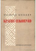Guillén, Nicolás - Keserű cukornád