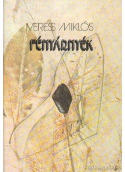 Veress Miklós - Fényárnyék Veress Miklós - Fényárnyék, Budapest 1985 antikvár könyv