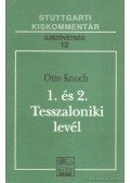 Knoch, Otto - 1. és 2. Tesszaloniki levél