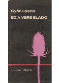 Győri László - Ez a vers eladó