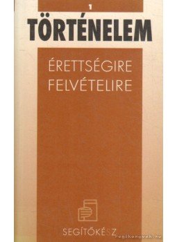 Diószegi Endre - Történelem 1 Diószegi Endre - Történelem 1, 2001 antikvár könyv