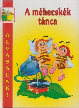  - A méhecskék tánca, Budapest 2001 antikvár könyv