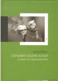 Mustó Péter - Csendben születik az élet