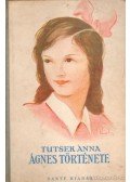 Tutsek Anna - Ágnes története