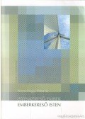 Nemeshegyi Péter - Istenkereső ember, emberkereső Isten