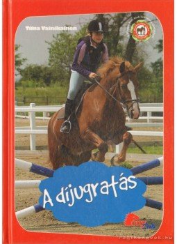 Vainikainen, Tiina - A díjugratás Vainikainen, Tiina - A díjugratás, 2008 antikvár könyv