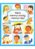 Pimont, Marie-Renée,Emilie Beaumont - Nézd, mennyi ország, mennyi nép!