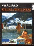 SZABÓ VIRÁG - Világjáró utazási magazin - Síelés & Wellness (különszám)