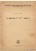 Bardon Alfréd - Gyakorlati távlattan