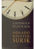 Ljudmila Ulickaja - Odaadó hívetek, Surik
