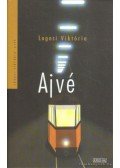 Lugosi Viktória - Ajvé