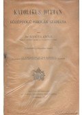 Dr. Schütz Antal - Katolikus hittan
