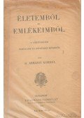 Ábrányi Kornél id. - Életemből és emlékeimből