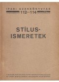 Bossányi József (összeáll.) - Stílusismeretek