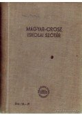 Szabó Miklós - Orosz-magyar, magyar-orosz iskolai szótár