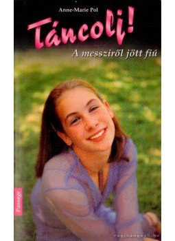 Pol, Anne-Marie - A messziről jött fiú,  2001 antikvár könyv