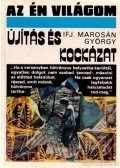 Ifj. Marosán György - Újítás és kockázat