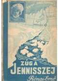 Rónai Ernő - Zúg a Jenisszej