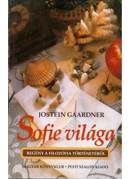Jostein Gaarder - Sofie világa Jostein Gaarder - Sofie világa, Budapest 1995 antikvár könyv