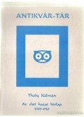 Thaly Kálmán - Az első hazai hírlap 1705-1710