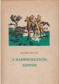 Karikás Frigyes - A harminckilences dandár