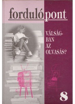 Szávai Ilona - Fordulópont 2000/2. 8. szám Szávai Ilona - Fordulópont 2000/2. 8. szám, Budapest 2000 antikvár könyv