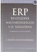 Hetyei József (szerk.) - ERP rendszerek Magyarországon a 21. században