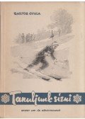Bartos Gyula - Tanuljunk sízni